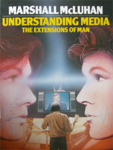 Marshall McLuhan's Understanding Media (1964)